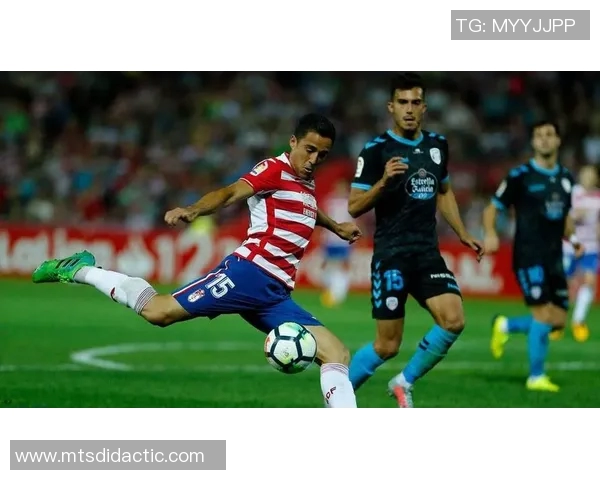 格拉纳达主场迎战马洛卡争夺西甲宝贵积分的精彩对决